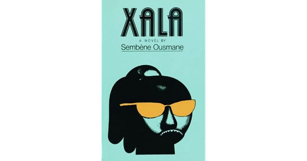 Characters In The African Prose Xala By Sembene Ousmane
