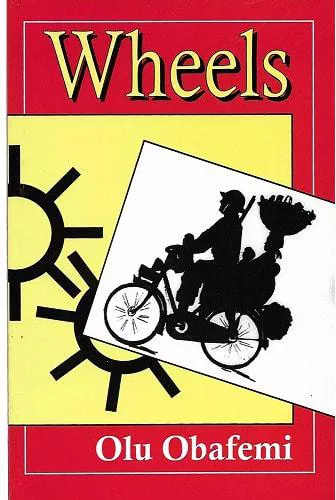 Themes Of The African Prose The Wheels By Olu Obafemi