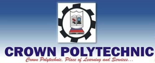 Crown Polytechnic Releases 2023/2024 ND/HND Admission Forms